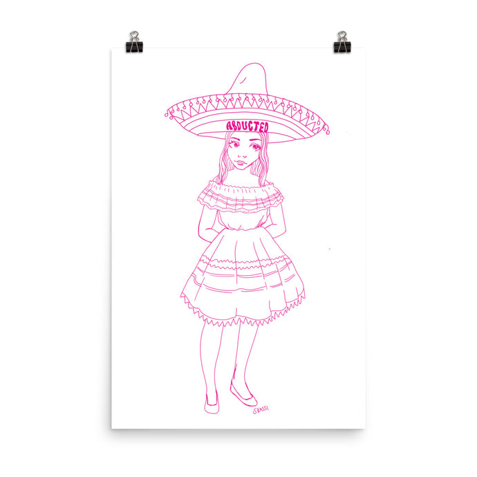 ABDUCTED Sombrero Girl Limited Edition Poster